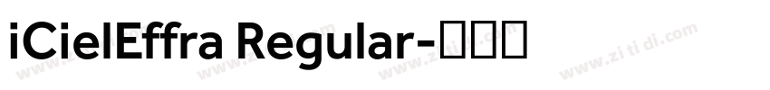 iCielEffra Regular字体转换